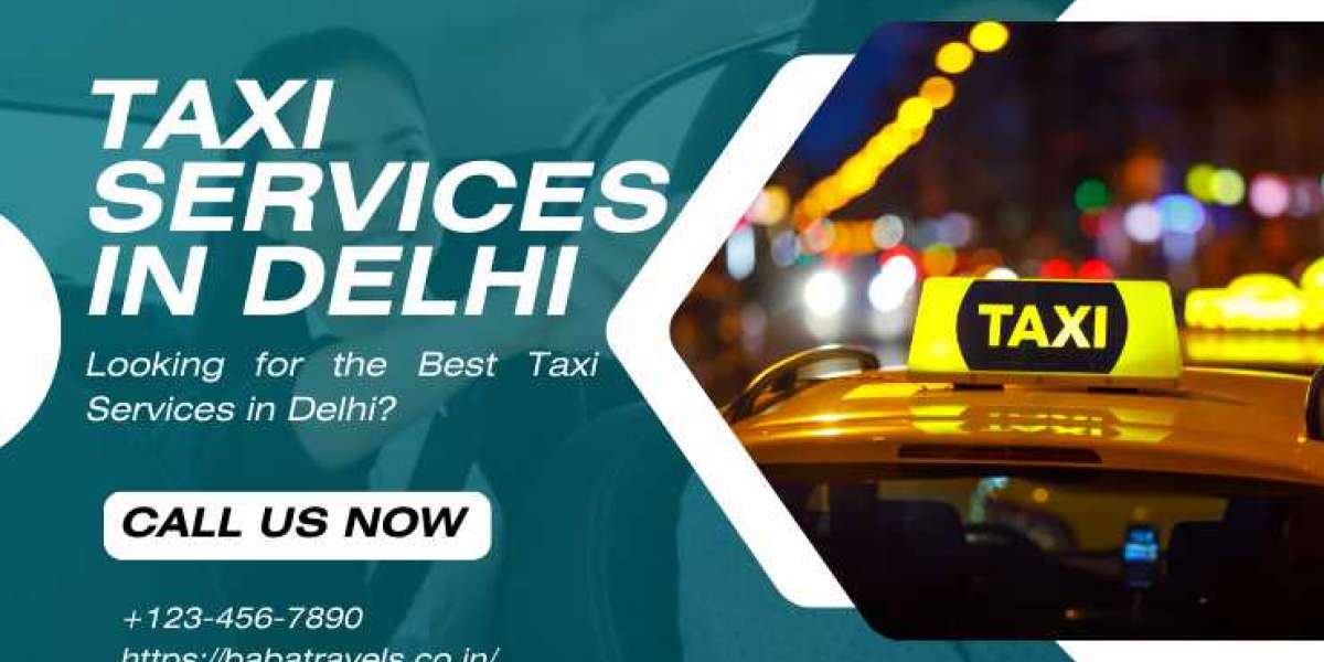 Looking for the Best Taxi Services in Delhi?