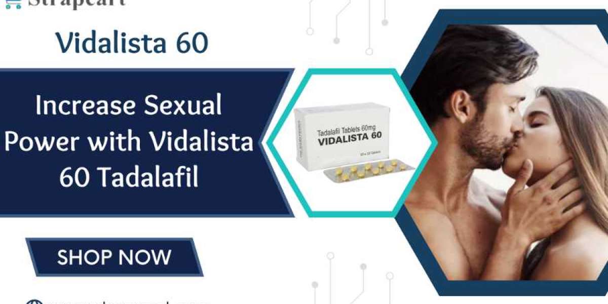 Vidalista 60 Mg: Uses, Side effects, Reviews, Composition