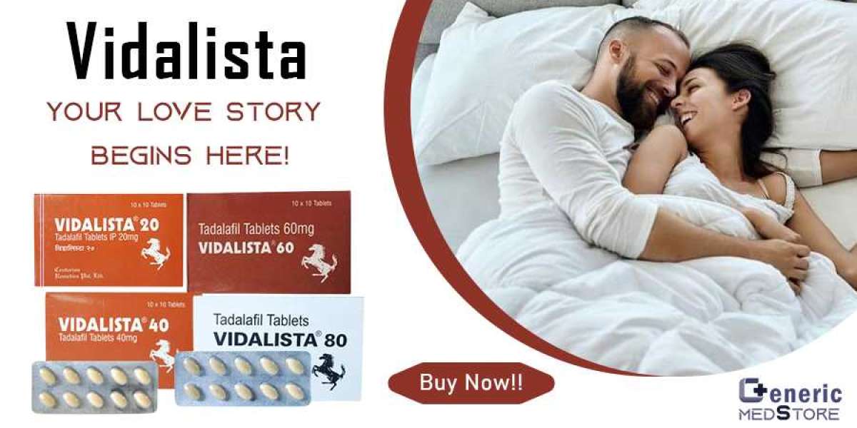 Vidalista | Can Make A Big Difference To Your Sex Life Difficulties