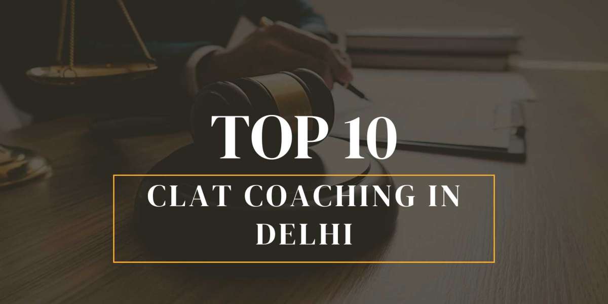 Top 10 CLAT Coaching Institutes in Delhi