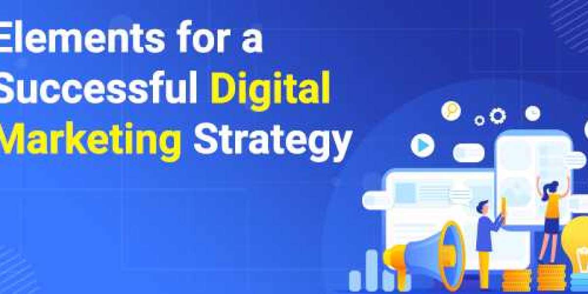 Elements for a Successful Digital Marketing Strategy