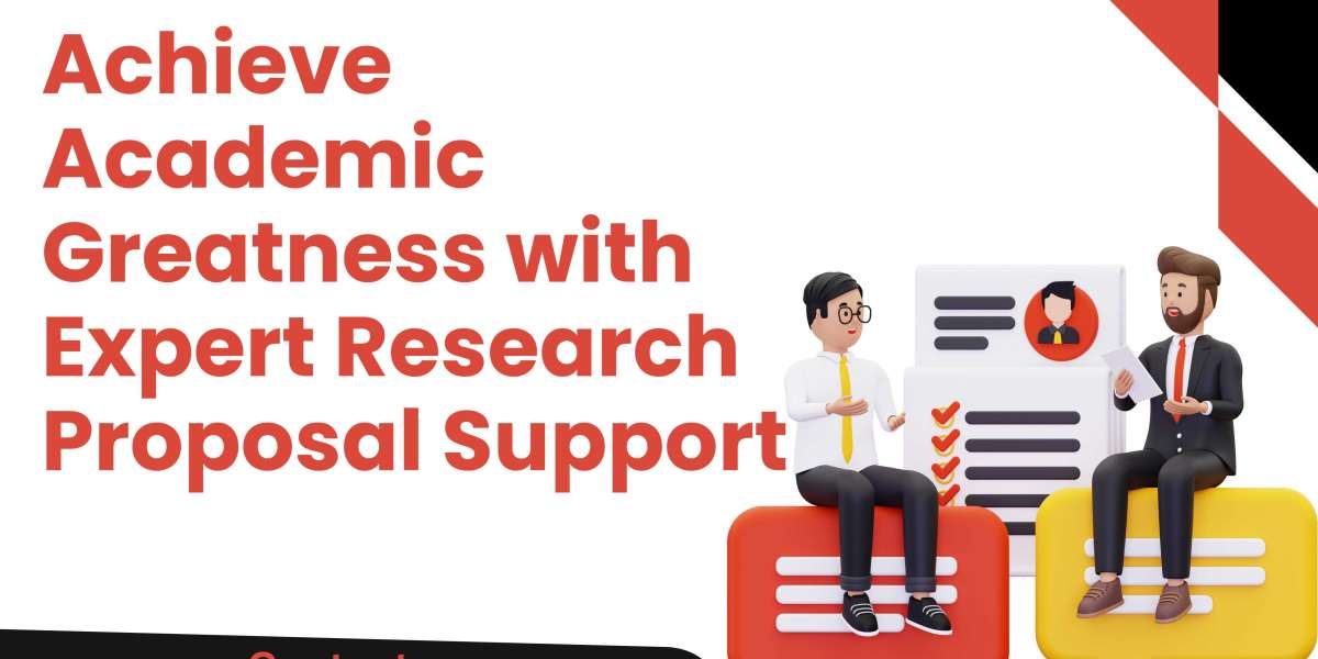 Achieve Academic Greatness with Expert Research Proposal Support