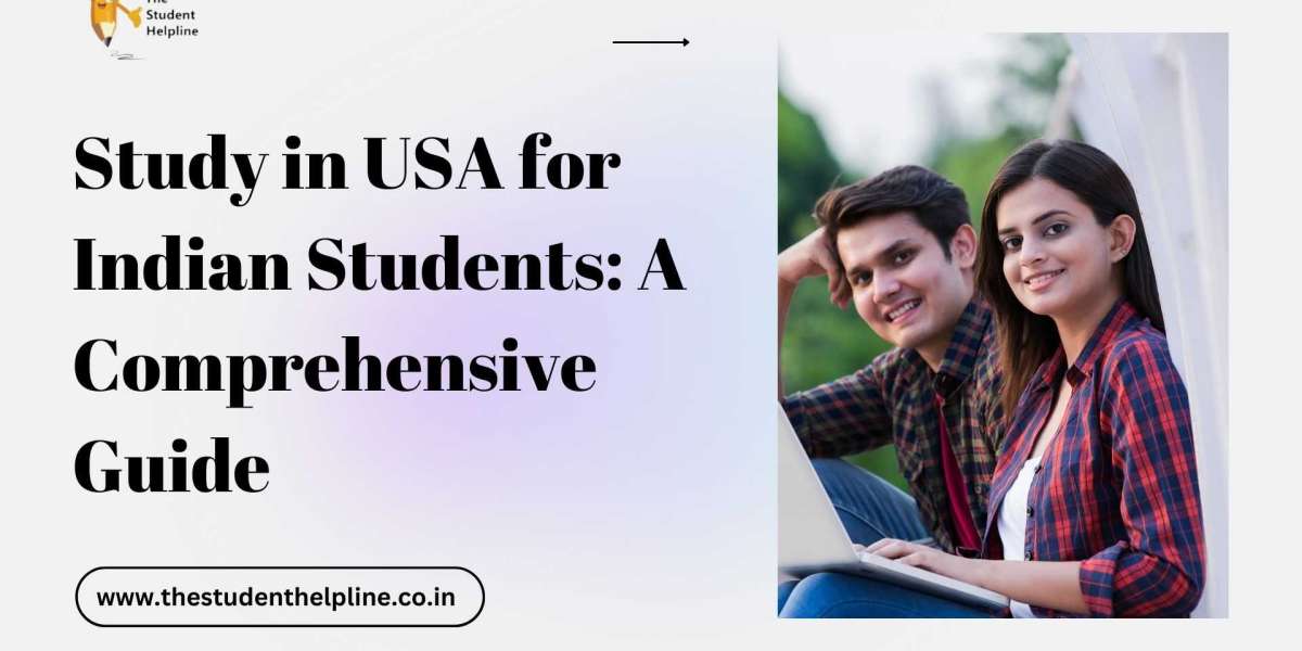 Study in USA for Indian Students: A Comprehensive Guide