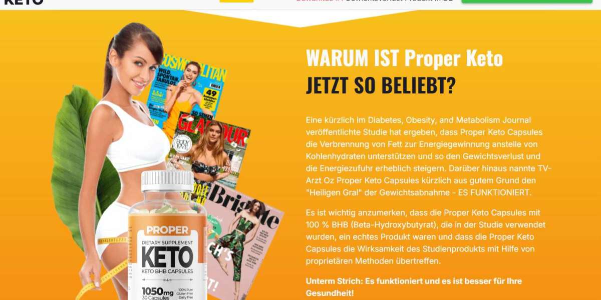 Proper Keto Capsules Deutschland (DE, AT, LU, LI, CH) Bewertungen [Aktualisiert 2024], Kosten, Offizielle Website und wi