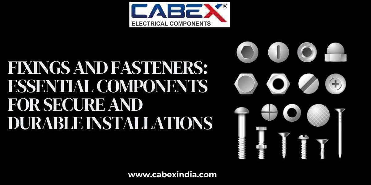 Fixings and Fasteners: Essential Components for Secure and Durable Installations