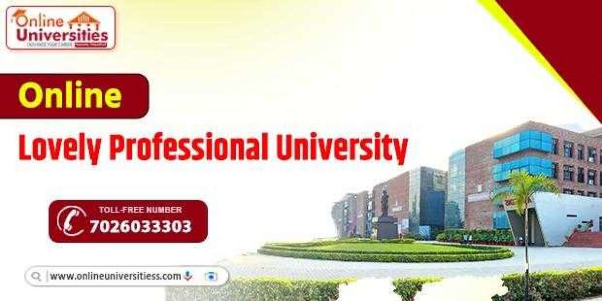 Lovely Professional University Online: Courses, Admission, and Fees Guide