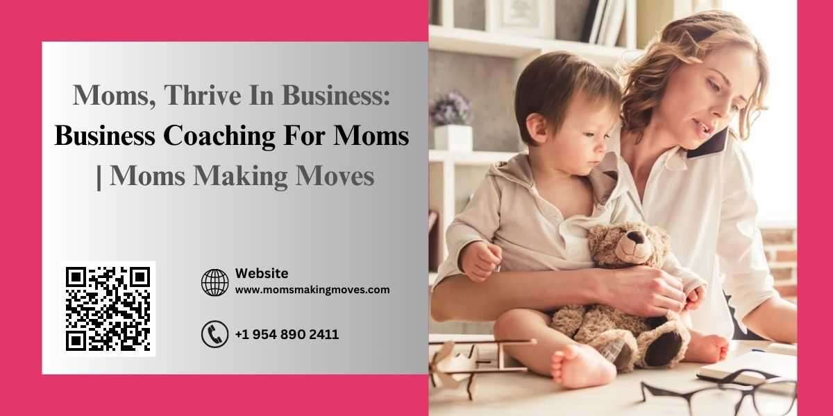 Moms, Thrive In Business: Business Coaching For Moms | MMM