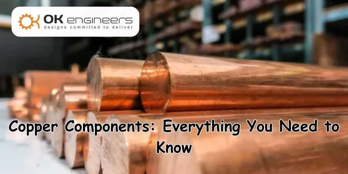 Copper Components: Everything You Need to Know