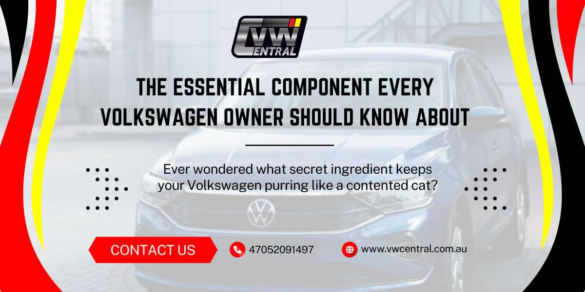 The Essential Component Every Volkswagen Owner Should Know About