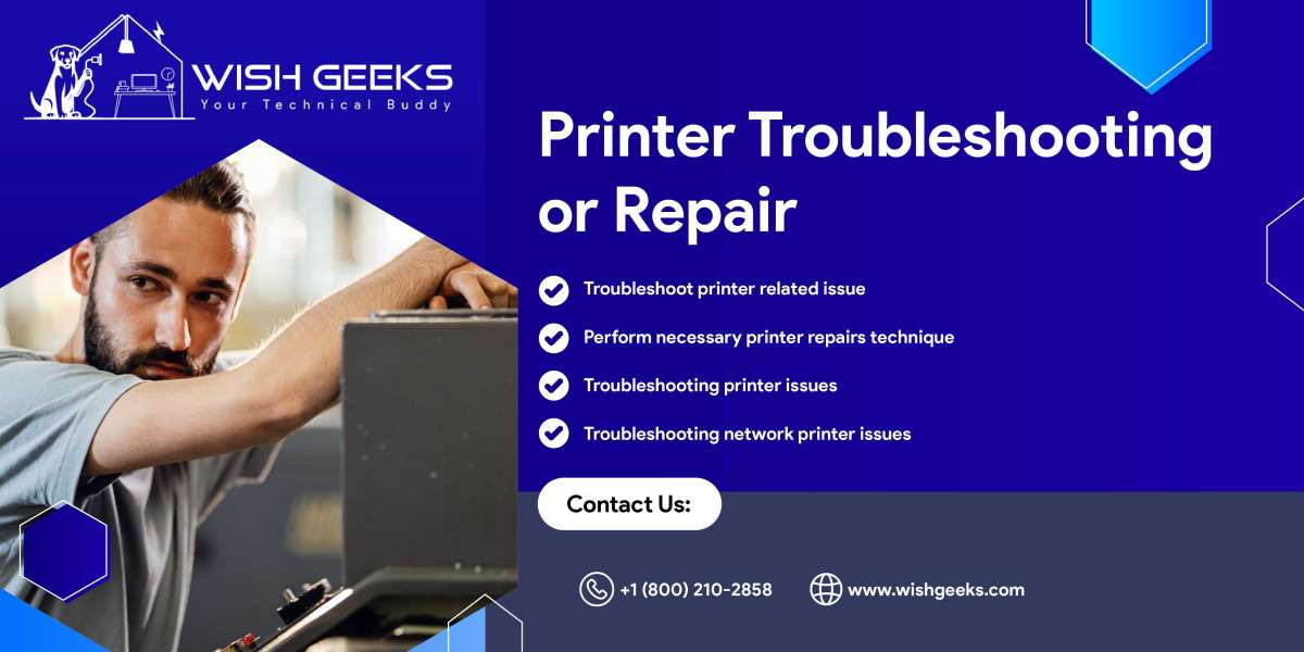 How to Troubleshoot Printer Issues - Professional Help from Wish Geeks